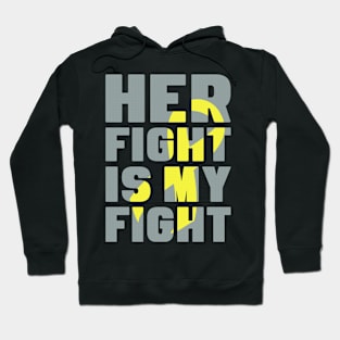 Her Fight Is My Fight Hydrocephalus Awareness Yellow Ribbon Warrior Support Survivor Hoodie